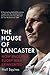 The House of Lancaster: How England Rugby was Reinvented by Neil Squires