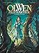 Olwen, fille d'Arthur, Tome 1 : La damoiselle sauvage by 