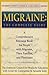 Migraine: The Complete Guide by