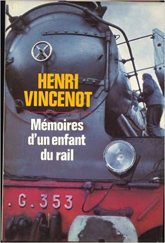 Amazon Fr Memoires D Un Enfant Du Rail Le Rempart De La Misericorde Vincenot Henri Livres
