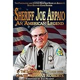 Sheriff Joe Arpaio: An American Legend