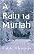 Livro A Rainha Muriah: O início do legado