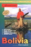 Bolivia Adventure Guide (Adventure Guides Series) (Adventure Guide to Bolivia) by Vivien Lougheed