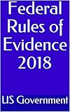 Federal Rules of Evidence 2018 by 