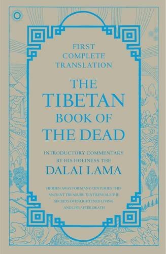 Tibetan Book Of The Dead First Complete Translation, by Graham Coleman Tibetan Book Of The Dead First Complete Translation, by Graham Coleman