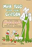 More Food from Your Garden (Mittleider Grow-Box Gardens) by 