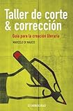 Taller de corte y corrección / Seamstress and Correction: Guía para la creación literaria / Guide by 
