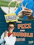 Image de Science Experiments That Fizz and Bubble (Kitchen Science)