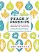 Peace & Parsnips: Adventurous Vegan Cooking for Everyone: 200 Plant-Based Recipes Bursting with Vitality & Flavor, Inspired by Love & Travel