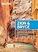 Moon Zion & Bryce: With Arches, Canyonlands, Capitol Reef, Grand Staircase-Escalante & Moab (Travel Guide)
