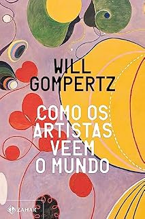 Livro Como os artistas veem o mundo