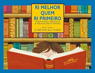 Livro Ri melhor quem ri primeiro: Poemas para crianças (e adultos inteligentes)