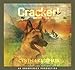 Cracker! The Best Dog in Vietnam by Cynthia Kadohata (2007-08-01) by 