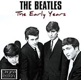 Early Years - The Beatles