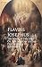 The Wars of the Jews; Or, The History of the Destruction of Jerusalem by