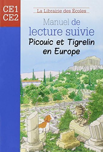 Manuel de lecture suivie CE2 - Picouic et Tigrelin en Europe Hardcover – 15 Oct. 2011