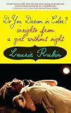Do You Dream in Color?: Insights from a Girl Without Sight by Laurie Rubin