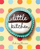 Image de Little Kitchen: 40 Delicious and Simple Things that Children Can Really Make
