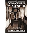 Commodore's Messenger: A Child Adrift in the Scientology Sea Organization
