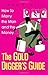 The Gold Diggers Guide: How To Marry The Man and The Money