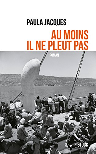 Au moins il ne pleut pas: Roman (La Bleue)