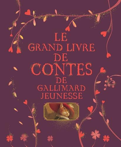 Le  grand livre de contes de Gallimard jeunesse