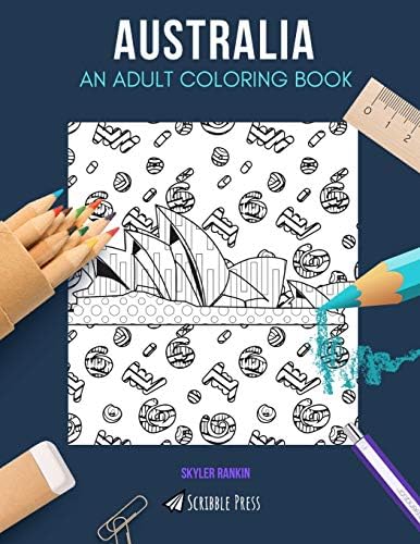 AUSTRALIA: AN ADULT COLORING BOOK: An Australia Coloring Book For Adults