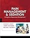 Pain Management and Sedation Emergency Department Management by Mace, Sharon, Ducharme, James, Murph by 