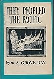 They Peopled the Pacific by 