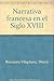 Narrativa francesa en el Siglo XVIII (AULA ABIERTA) - Mercedes; YLLERA FERNÁNDEZ, Alicia BOIXAREU VILAPLANA