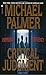 Critical Judgment: A Novel