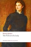The Portrait of a Lady (Oxford World's Classics) by Henry James, Roger Luckhurst