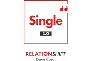 Single 1.0: How to be the One