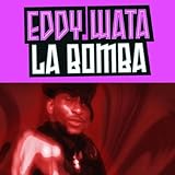 Eddy Wata - La Bomba