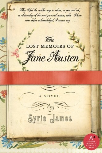 The Lost Memoirs of Jane Austen by Syrie James