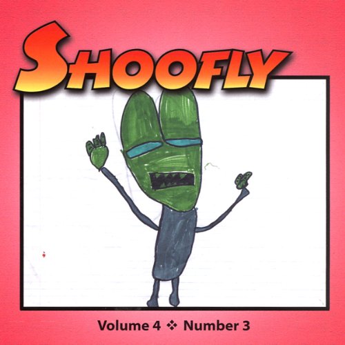 Shoofly, Vol. 4, No. 3: An Audiomagazine for Children