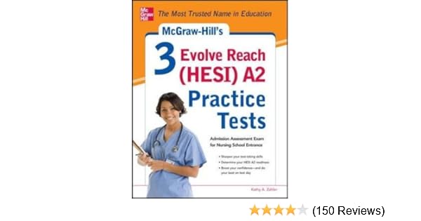Mcgraw Hills 3 Evolve Reach Hesi A2 Practice Tests - 