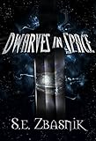 Dwarves in Space