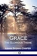 Grace: The Glorious Theme