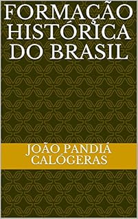 Livro Formação Histórica do Brasil