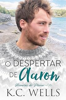 Livro O despertar de Aaron (Homens do Maine Livro 6)
