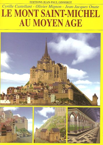 Le  Mont-Saint-Michel au Moyen âge