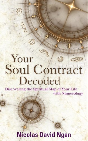 Your Soul Contract Decoded Discovering The Spiritual Map Of Your Life With Numerology Ebook Ngan Nicolas David Amazon Ca Kindle Store