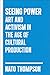 Seeing Power: Art and Activism in the Twenty-first Century