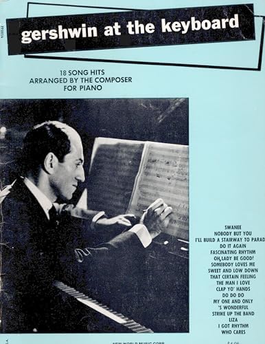 Gershwin Plays Gershwin - Selections from the Piano Rolls: Solos
