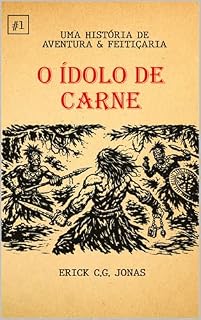 Livro Aventura & Feitiçaria: O Ídolo de Carne
