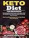 Keto Diet for Beginners: The Comprehensive Guide to Ketogenic Diet for Weight Loss, Heal Your Body a by DR. Kenneth Aponte Cason, Polly S. McAndrew