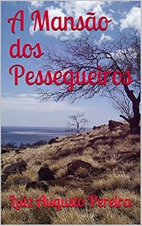 Livro A Mansão dos Pessegueiros