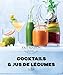 Cocktails et jus de légumes by 