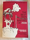 Paperback The Best Teen Writing of 2009 Book